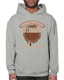 we have chocolate in common thats enough 458# - chocolate- Hoodie