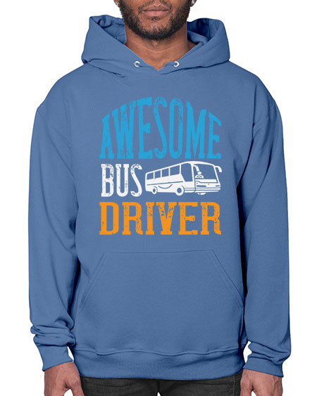 AWESOME BUS DRIVER Style 584# - Bus Driver- Hoodie
