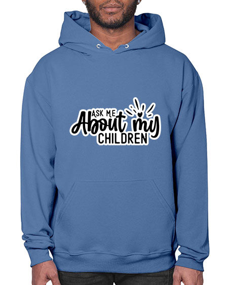 Ask Me About My Children 270# - baby- Hoodie