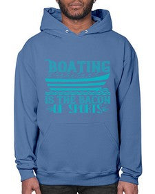 Boating is the Bacon of sports 5# - boats- Hoodie