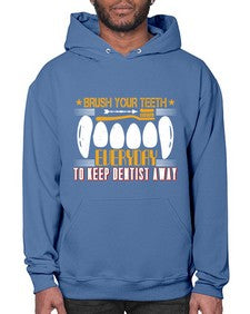 Brush your teeth everyday Style 82# - dentist- Hoodie