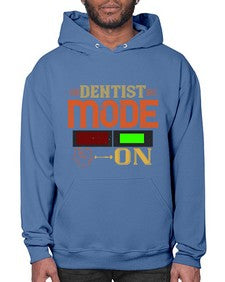 Dentist mode on Style 116# - dentist- Hoodie