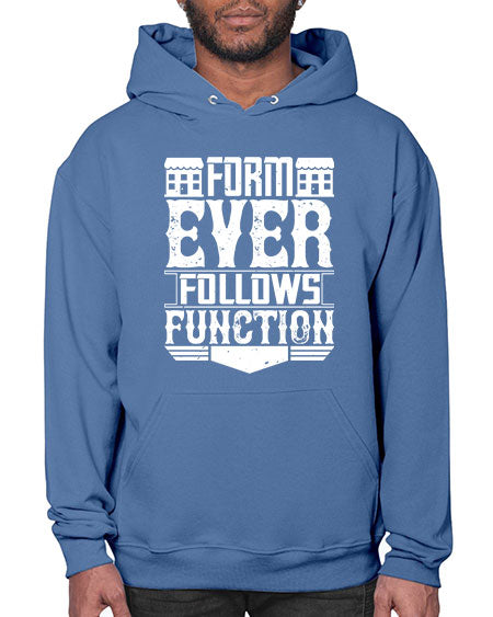 Form ever follows function Style 163# - architect- Hoodie