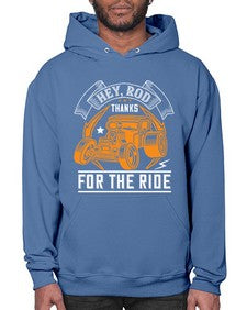 Hey Rod thanks for the ride 52# - hot rod- Hoodie