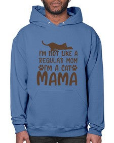Im Not Like A Regular Mom Im A Cat Mama Style 17# - cats- Hoodie