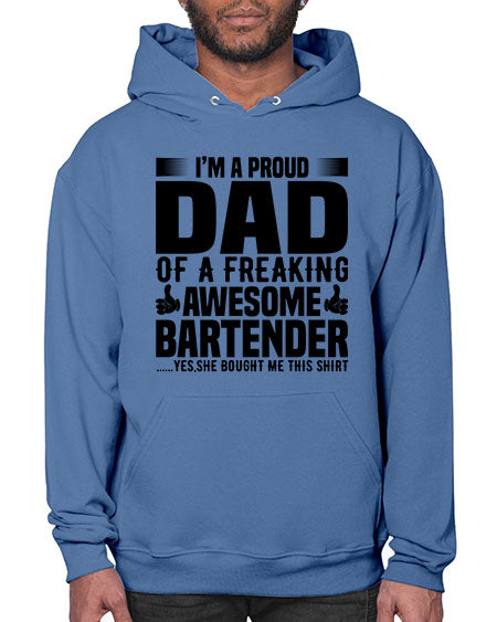 Im a proud dad Style 228# - bartender- Hoodie