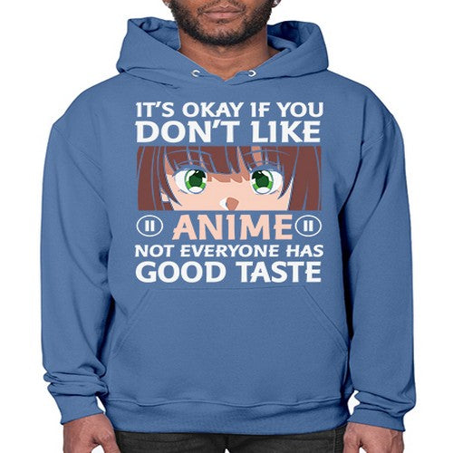 Its Ok If You Dont Like Anime 257# - anime- Hoodie