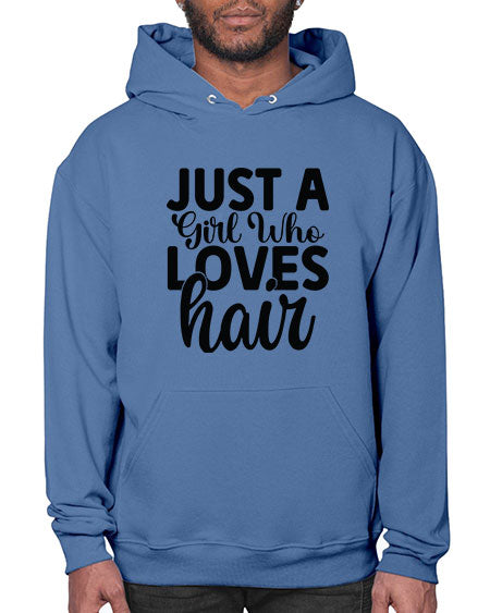 Just A Girl Who Loves Hair 1018# - hairdresser- Hoodie