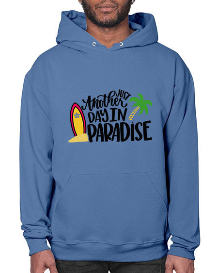 Just Another Day In Paradise Style 36# - summer- Hoodie