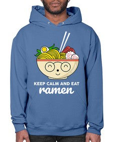 Keep Calm and Eat Ramen 1260# - Ramen- Hoodie