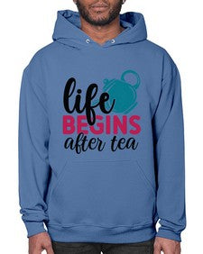 Life Begins After Tea 1298# - tea- Hoodie