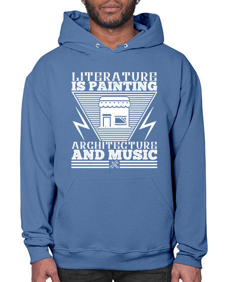Literature is painting architecture and music Style 275# - architect- Hoodie