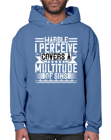 Marble I perceive covers a multitude of sins Style 282# - architect- Hoodie