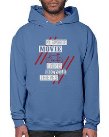 My favorite movie ever is Bicycle Thieves 1# - bicycle- Hoodie