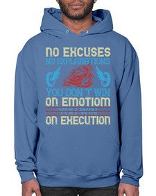 No excuses no explanations you dont win on emotiom you win on execution 52# - motorcycle- Hoodie