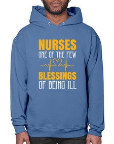 Nurses one of the few blessings of being ill Style 1261# - nurse- Hoodie