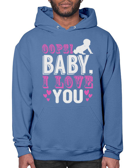 Oops Baby I love You Style 180# - baby- Hoodie