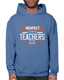 Respect Teachers Style 1353# - teacher- Hoodie