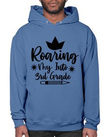 Roaring My Into third Grade 766# - third grade- Hoodie