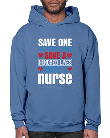 Save one life youre a hero Save a hundred lives youre a nurse Style 1368# - nurse- Hoodie