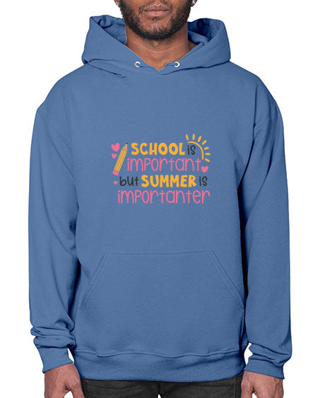 School is important but summer is importanter 84# - summer- Hoodie