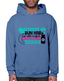 Scrubs On Bun Hair Up All Night Dont Care Nurselife Style Style 1385# - nurse- Hoodie
