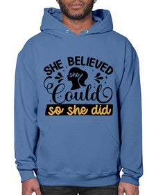 She believed she could she did Style 7# - black girls or women- Hoodie