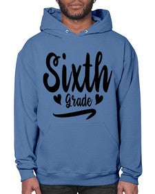 Sixth Grade 874# - sixth grade- Hoodie
