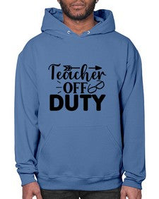 Teacher off duty 1460# - teacher- Hoodie