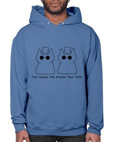 The Council will Decide Your Fate - cats- Hoodie