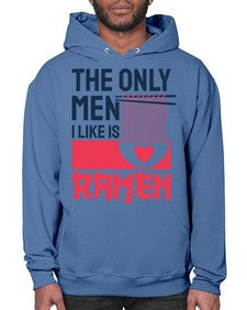 The Only Men I Like 1623# - Ramen- Hoodie