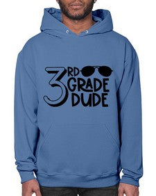 Third Grade Dude 957# - third grade- Hoodie