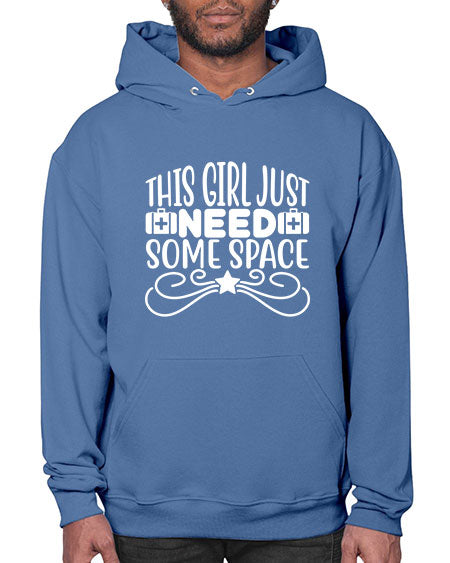 This Girl Just Need Some Space 5# - space- Hoodie