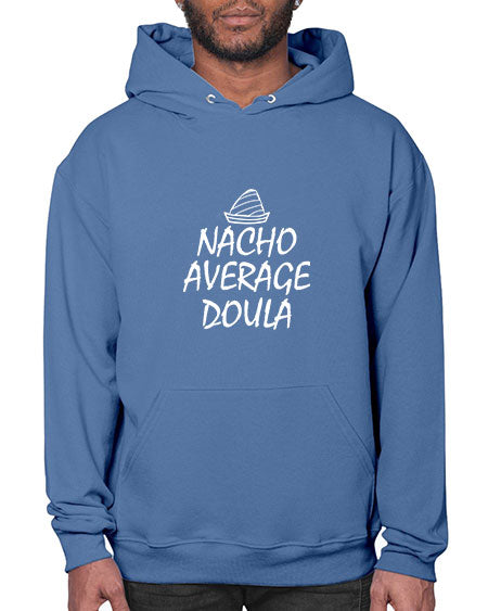 Womensnachoaveragedoulagiftforfunnydoula1654# - doubla- Hoodie