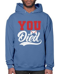 YOU DIED 56# - video games- Hoodie