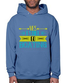 Yes I still go Boating 47# - boats- Hoodie