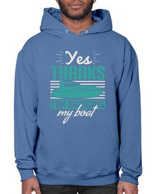 Yes thanks for bringing my boat 46# - boats- Hoodie