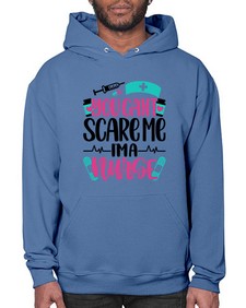 You Cannt Scare Me Style Style 1683# - nurse- Hoodie