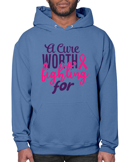 a cure worth fighting for Style 17# - breast cancer- Hoodie