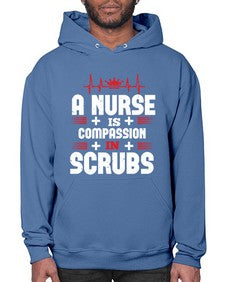 a nurse is compassion is Style 19# - nurse- Hoodie