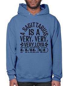 a sagittarius is very loyal 61# - sagittarius- Hoodie