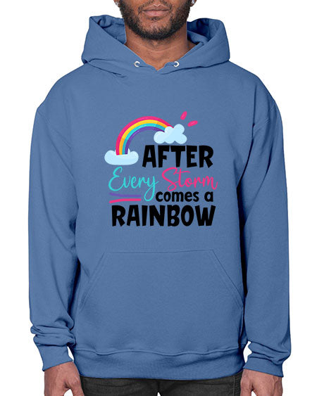after every storm comes a rainbow Style 16# - baby- Hoodie
