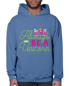 always be a unicorn 7# - unicorn- Hoodie