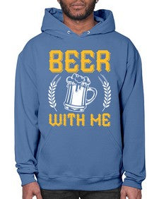 beer with me 662# - beer- Hoodie