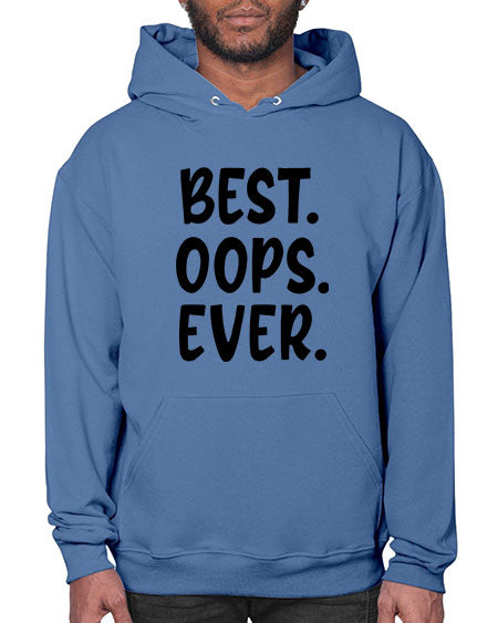 best oops ever Style 43# - baby- Hoodie