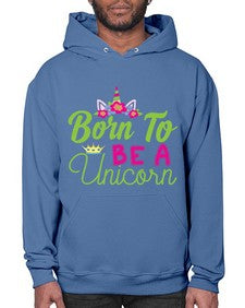 born to be a unicorn 63# - unicorn- Hoodie