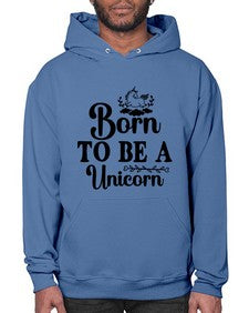 born to be a unicorn 67# - unicorn- Hoodie