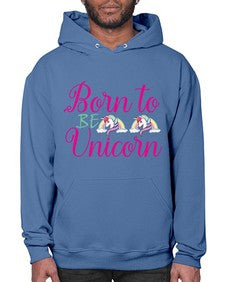born to be unicorn 73# - unicorn- Hoodie