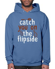 catch you on the flipside 76# - cooking- Hoodie