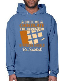 coffee and chocolatethe inventor of mocha should be sainted 99# - chocolate- Hoodie
